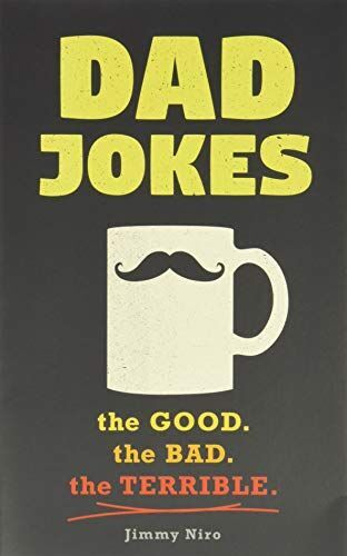 For the dad who loves a good dad joke.